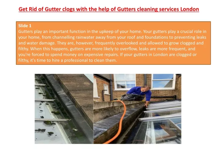 get rid of gutter clogs with the help of gutters cleaning services london