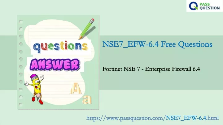 nse7 efw 6 4 free questions nse7 efw 6 4 free