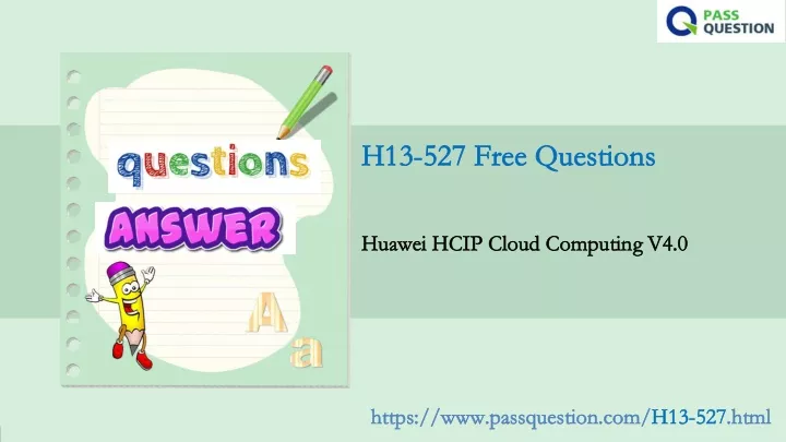 h13 527 free questions h13 527 free questions