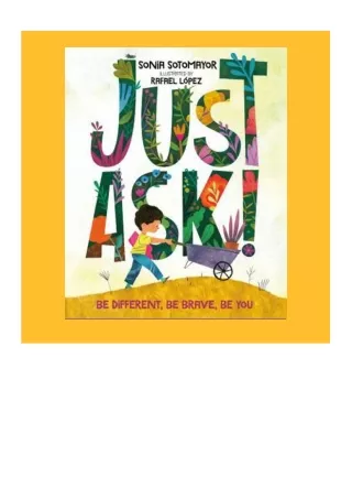 [EbooK Epub] Just Ask!: Be Different, Be Brave, Be You Full