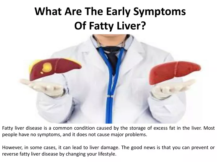 what are the early symptoms of fatty liver