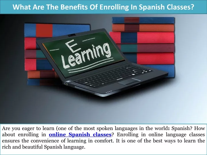 what are the benefits of enrolling in spanish classes