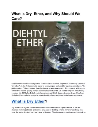 What is Dry Ether| Preparation | Properties | Application