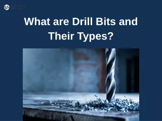 what are drill bits and their types