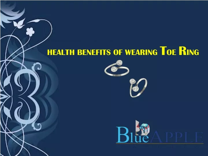 health benefits of wearing t oe r ing