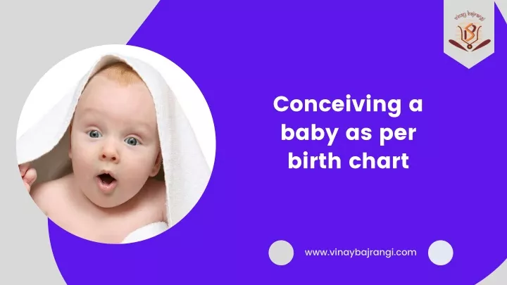 conceiving a baby as per birth chart
