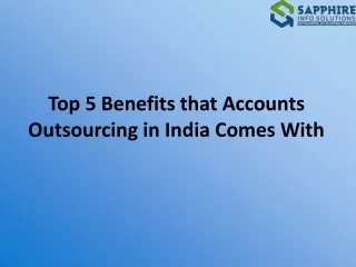 Top 5 Benefits that Accounts Outsourcing in India Comes With-converted