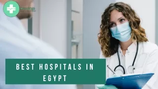 Best Hospitals in Egypt.