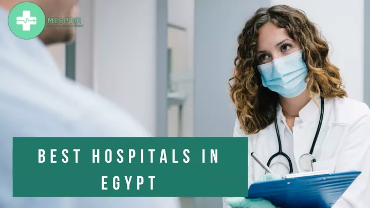 best hospitals in egypt