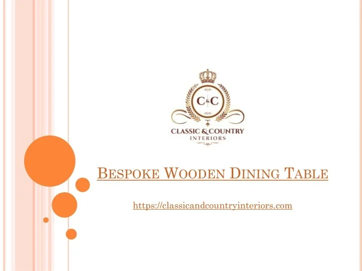 PPT - Bespoke Wooden Dining Table PowerPoint Presentation, free ...