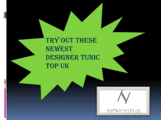 Try out these newest designer tunic top UK