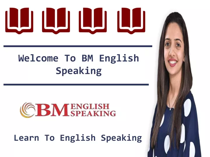 welcome to bm english speaking