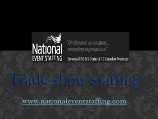 Trade show staffing - nationaleventstaffing.com