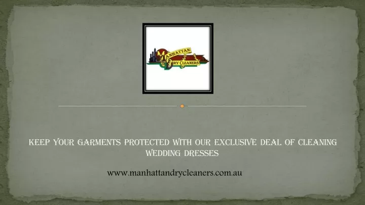 keep your garments protected with our exclusive deal of cleaning wedding dresses