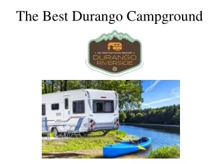 The Best Durango Campground