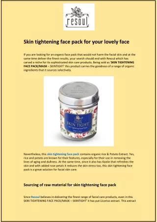 Skin tightening face pack for your lovely face
