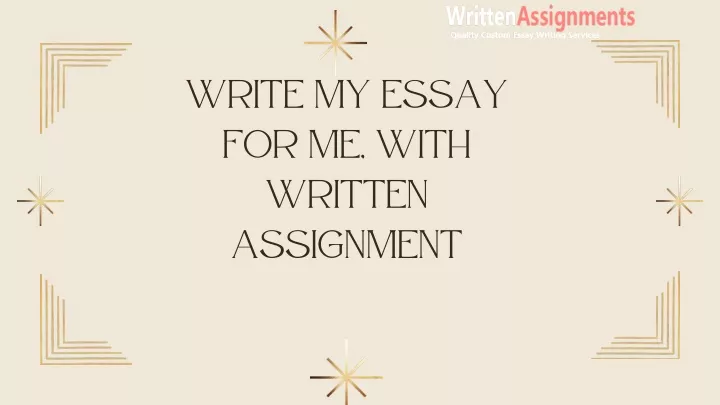 write my essay for me with written assignment