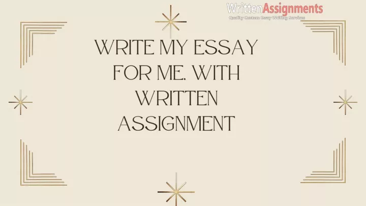 write my essay for me with written assignment