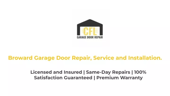 broward garage door repair service