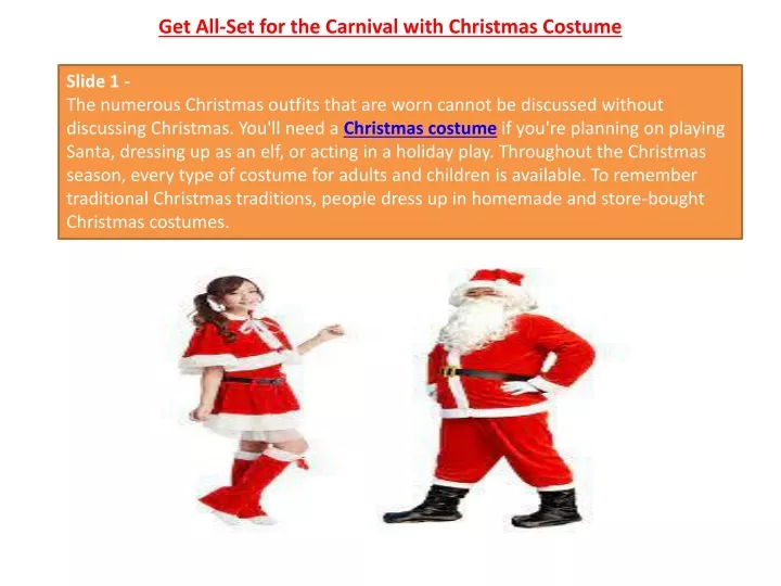 get all set for the carnival with christmas costume