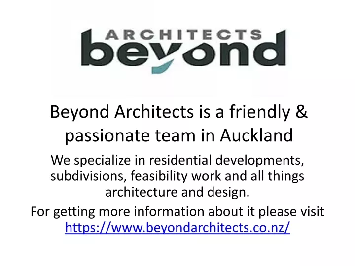 beyond architects is a friendly passionate team in auckland