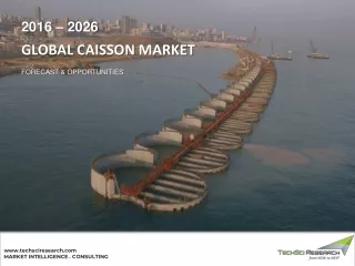Global Caisson Market, 2026