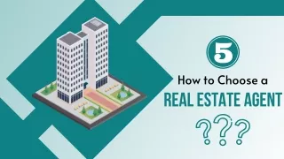 How to Choose a Real Estate Agent