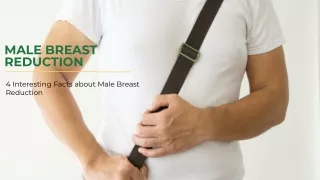 4 Interesting Facts About Male Breast Reduction