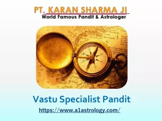Vastu Specialist Pandit - Pt. Karan Sharma