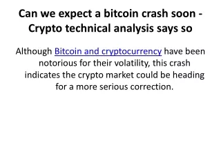 can we expect a bitcoin crash soon crypto technical analysis says so