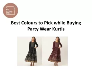 Best Colours to Pick while Buying Party Wear