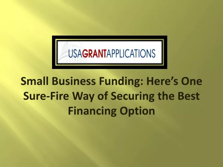 small business funding here s one sure fire