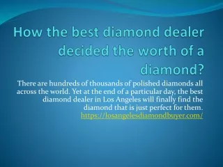 How the best diamond dealer decided the worth of a diamond