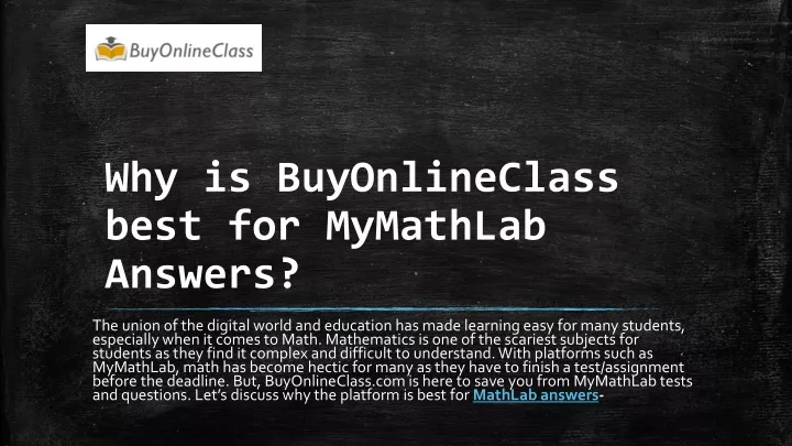 why is buyonlineclass best for mymathlab answers