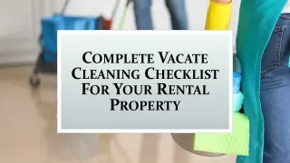 Complete Vacate Cleaning Checklist For Your Rental Property