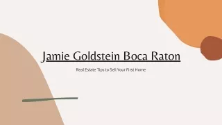 Jamie Goldstein Boca Raton-Safest real estate investments