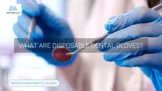 Medrux Dental Disposable Gloves