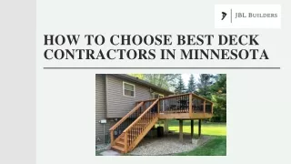 Tips To Get Best Deck Contractors In Minnesota  | JBL Builders