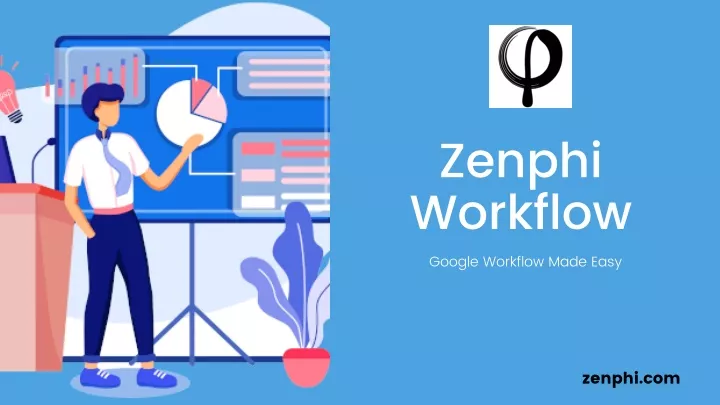 zenphi workflow google workflow made easy