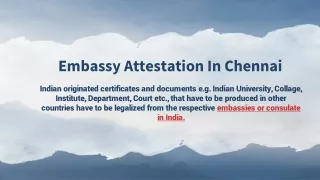 Get Embassy Attestation In Chennai
