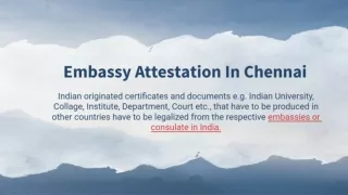 Get Embassy Attestation In Chennai