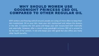 Why Should Women Use Goodnight Princess CBD Oil Compared To Other Regular Oil?