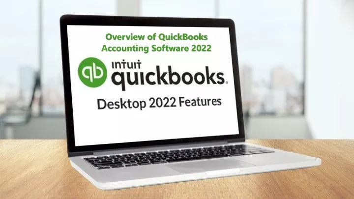 overview of quickbooks accounting software 2022