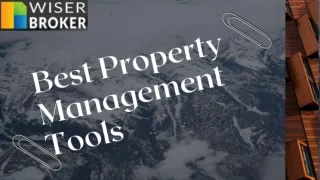 Best Property Management Tools | Wiser Broker
