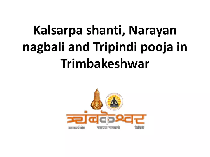 kalsarpa shanti narayan nagbali and tripindi pooja in trimbakeshwar