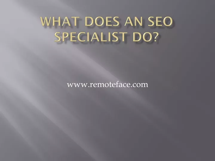 what does an seo specialist do