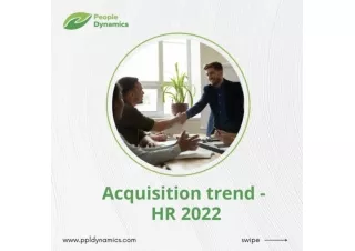 Acquisition Trend  HR 2022