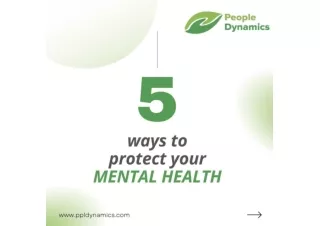 5 Ways To Protect Your Mental Health