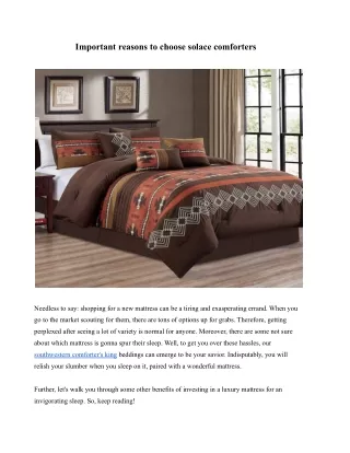 Important reasons to choose solace comforters