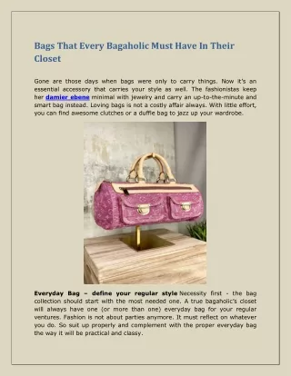 Bags That Every Bagaholic Must Have In Their Closet